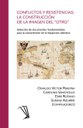 Libro - Conflictos y resistencia s la construcción de la imagen del del otro.jpg