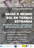 Coloquio Internacional “Baixo o mesmo sol en terras estrañas. Migración intrapeninsular galega e portuguesa (séculos XVI-XIX)”