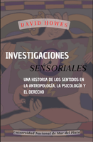 El Grupo de Investigación y Estudios Medievales publicó Investigaciones sensoriales. Una historia de los sentidos en la antropología, la psicología y el derecho