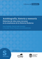 Nueva Publicación | Autobiografía, historia y memoria: Historias de vida como recursos en la enseñanza de la Historia Moderna