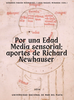 Se publicó "Por una Edad Media sensorial: aportes de Richard Newhauser"